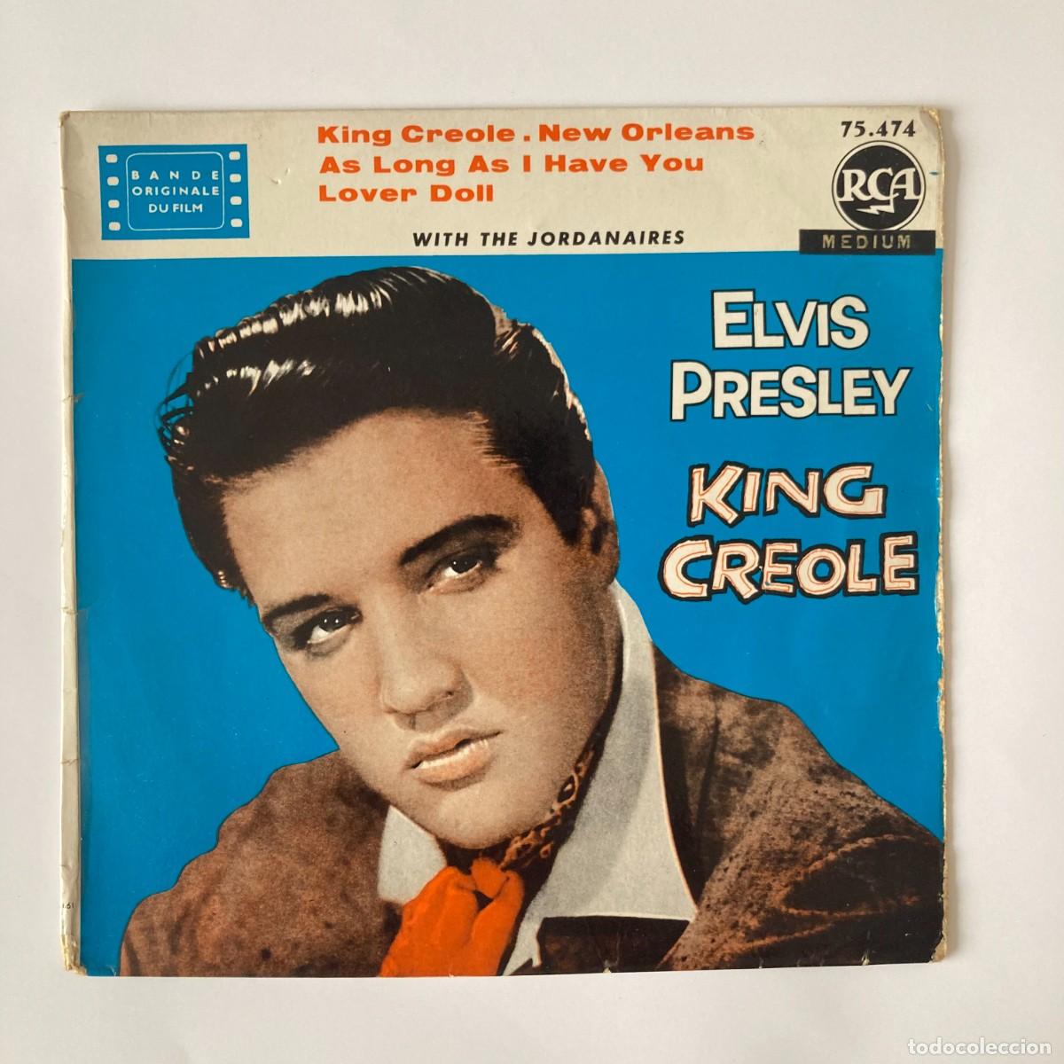 Discos de vinilo: VINILO SINGLE EP ELVIS PRESLEY, KING CREOLE NEW ORLEANS AS LONG AS I HAVE YOU LOVER DOLL JORDANAIRES