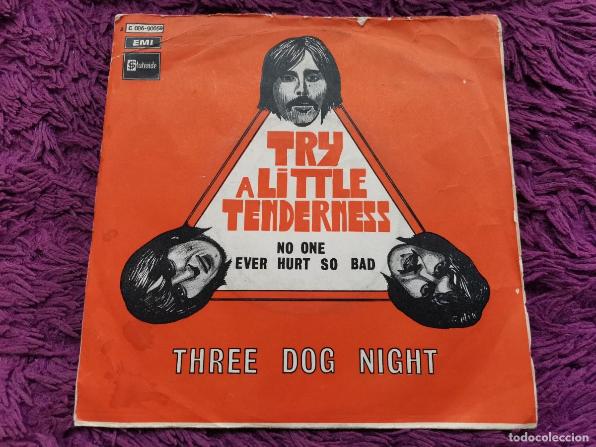 Discos de vinilo: Three Dog Night &ndash; Try A Little Tenderness Vinilo 7&rdquo; Single 1969 France 2C 006- 90059