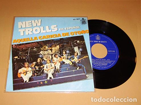 Discos de vinilo: NEW TROLLS - AQUELLA CARICIA DE OTO&Ntilde;O / ALDEBAR&Aacute;N - SINGLE - 1979 - 2 TEMAZOS / BALADAS ITALIANAS