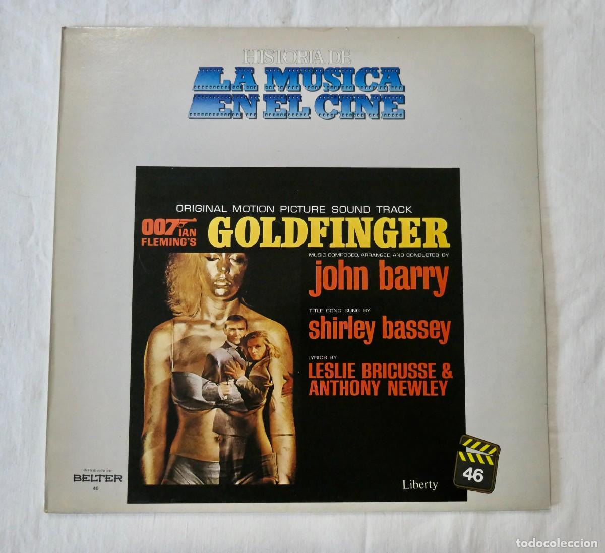 Discos de vinilo: GOLDFINGER - BANDA SONORA 007 JAMES BOND - JOHN BARRY, SHIRLEY BASSEY - VINILO LP BELTER