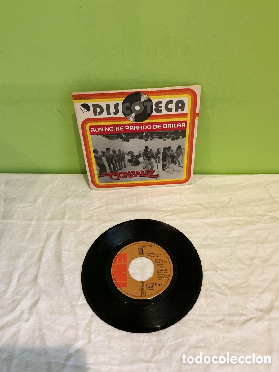 Discos de vinilo: Gonzalez &ndash; Haven&rsquo;t Stopped Dancing Yet &ndash; Single 7&rdquo; Espa&ntilde;a 1979 - Foto 2