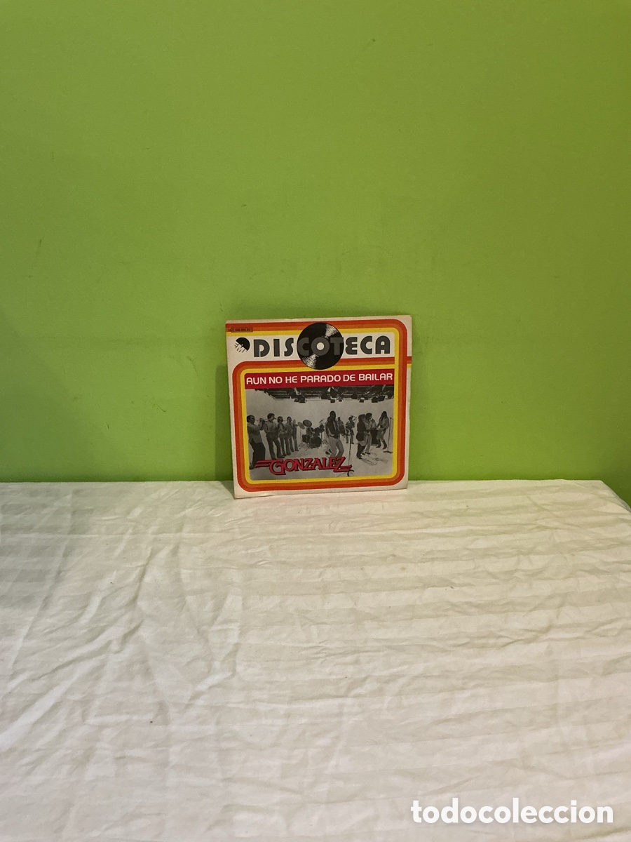 Discos de vinilo: Gonzalez &ndash; Haven&rsquo;t Stopped Dancing Yet &ndash; Single 7&rdquo; Espa&ntilde;a 1979 - Foto 5