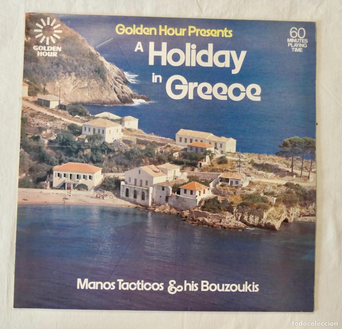 Discos de vinilo: MANOS TACTICOS & HIS BOUZOUKIS - A HOLIDAY IN GREECE - VINILO LP 12&rdquo; - GOLDEN HOUR 1975