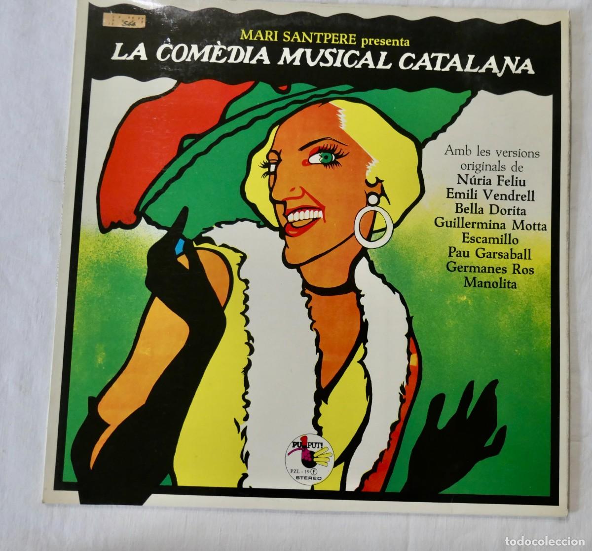 Discos de vinilo: MARI SANTPERE - LA COMEDIA MUSICAL CATALANA - VINILO LP 12&rdquo; - PU PUT! 1979