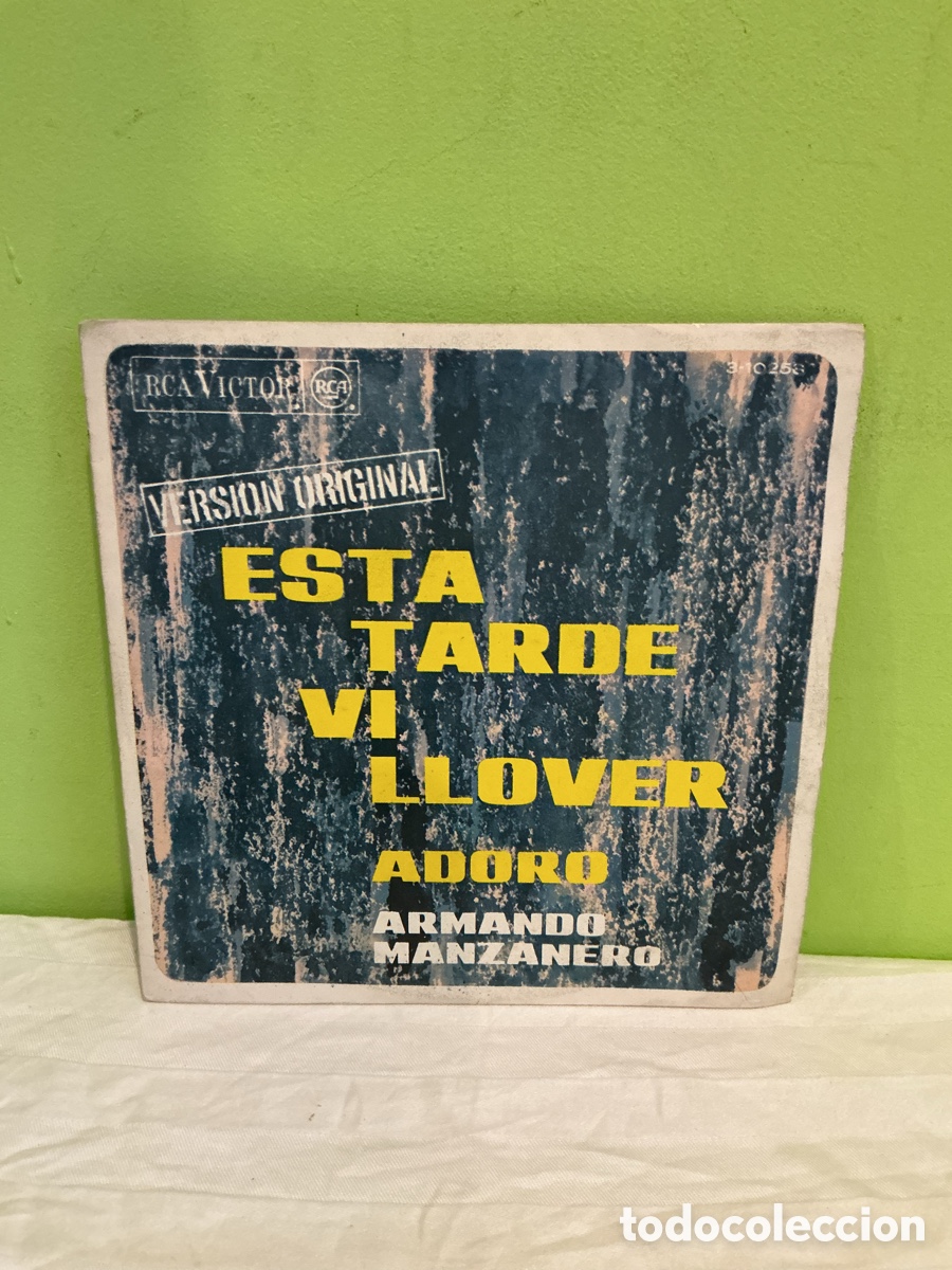 Discos de vinil: Armando Manzanero &ndash; Esta Tarde Vi Llover / Adoro &ndash; Single 7&rdquo; Espa&ntilde;a 1967
