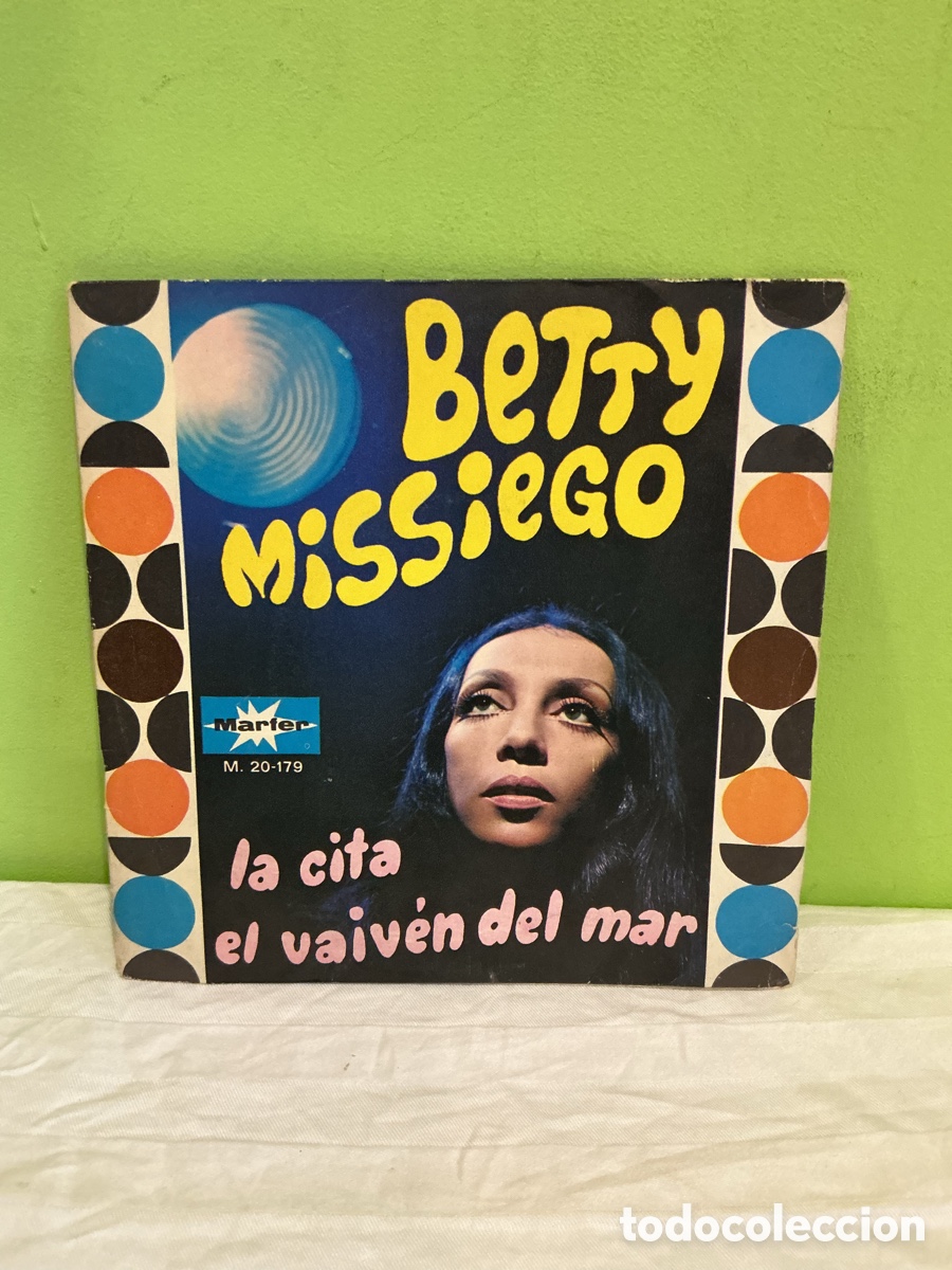 Discos de vinil: Betty Missiego &ndash; La Cita / El Vaiv&eacute;n del Mar &ndash; Single 7&rdquo; Espa&ntilde;a 1971