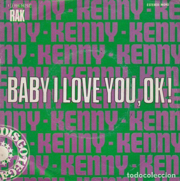 Vinyl records: Kenny &ndash; Baby I Love You, OK! (Vinyl, RAK 1J 006-96.702)