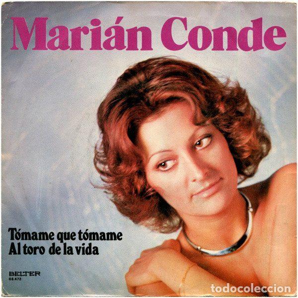 Vinyl records: Mari&aacute;n Conde &ndash; T&oacute;mame Que T&oacute;mame / Al Toro De La Vida (Vinyl, Belter 08.472)