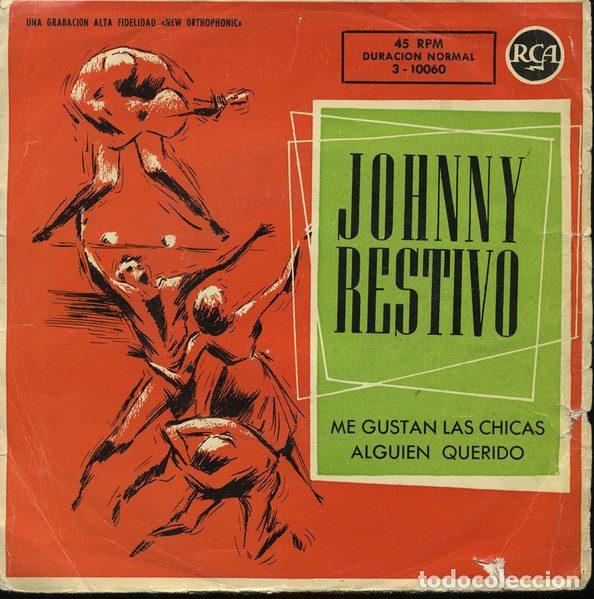 Vinyl records: Johnny Restivo &ndash; Me Gustan Las Chicas / Alguien Querido (Vinyl, RCA 3-10060)