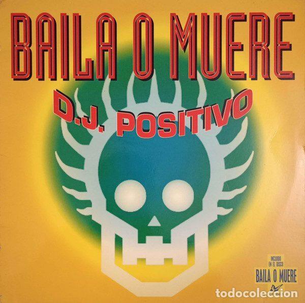 Discos de vinilo: DJ Positivo &ndash; Baila O Muere (Vinyl, Chrysalis 052 1226916)