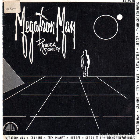 Discos de vinilo: Patrick Cowley &ndash; Megatron Man (Vinyl, Hispavox 45-2278)