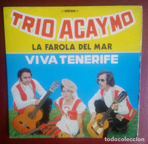 Discos de vinilo: Trio Acaymo &ndash; La Farola Del Mar / Viva Tenerife (Vinyl, Canary Records AE-2018)