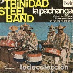Discos de vinilo: Trinidad Steel Band &ndash; La Pachanga (Vinyl, Bel Air IB-45-5.047)