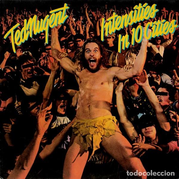 Discos de vinilo: Ted Nugent - Intensities In 10 Cities (LP, Album)