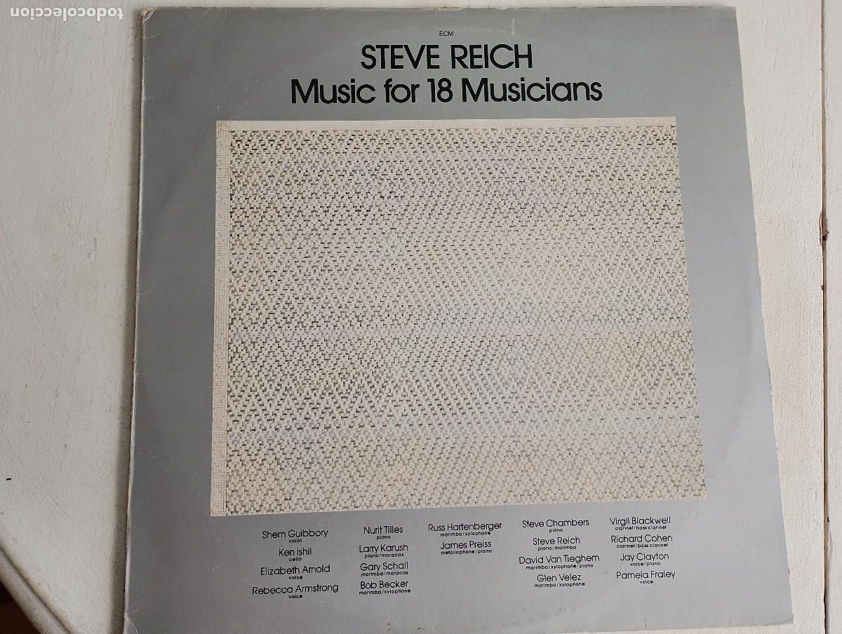 Discos de vinilo: Steve Reich &ndash; Music For 18 Musicians, 1980, ed espa&ntilde;ola,Minimalism, Post-Modern,