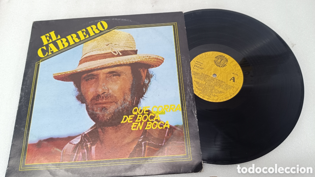 Discos de vinilo: EL CABRERO - QUE CORRA DE BOCA EN BOCA - LP