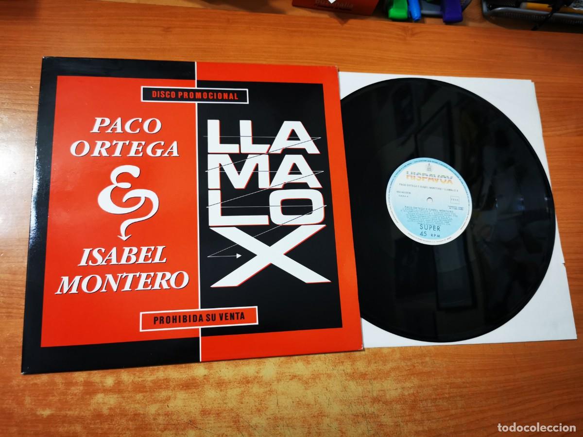Discos de vinilo: PACO ORTEGA & ISABEL MONTERO LLamalo X MAXI SINGLE VINILO DEL A&Ntilde;O 1989 CONTIENE 4 TEMAS
