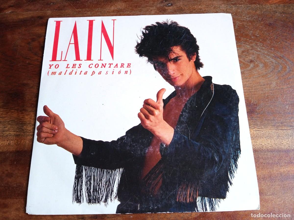 Discos de vinilo: Lain - Yo les contare maldita pasion, Agua Caliente - Single original Virgin 1985