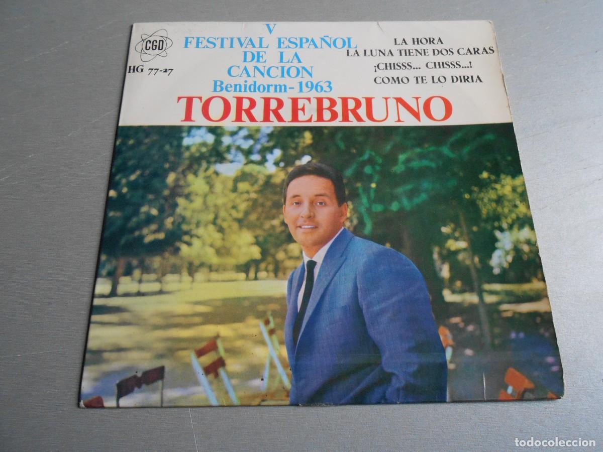 Discos de vinilo: TORREBRUNO - FESTIVAL ESPA&Ntilde;OL DE BENIDORM 1963 -, EP, LA HORA + 3, A&Ntilde;O 1963, HISPAVOX HG 77-27