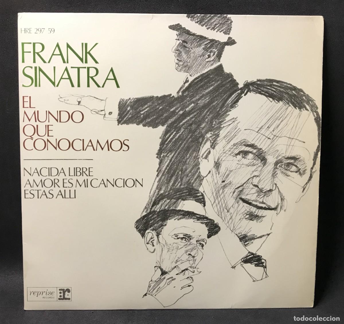 Discos de vinilo: Frank Sinatra - El Mundo Que Conoc&iacute;amos - EP, 7&rdquo; - Hispavox &ndash; HRE 297-59 - 1967 Spain