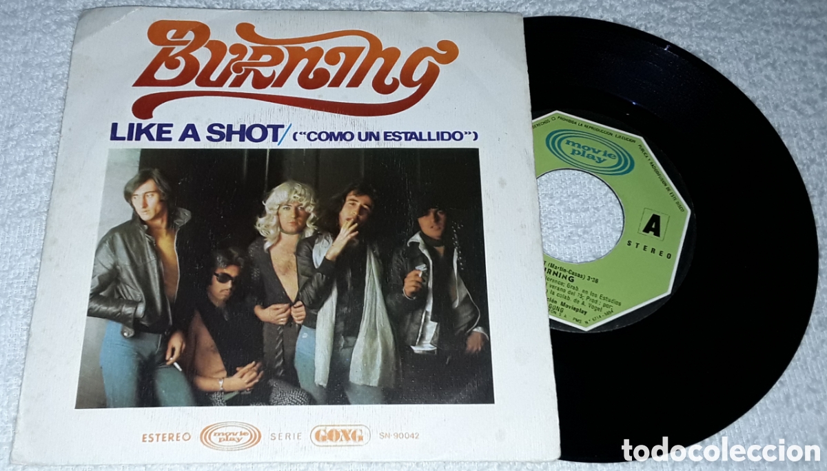 Discos de vinilo: SG - BURNING - LIKE A SHOT / ROCK 'N' ROLL - BURNING - LIKE A SHOT ( COMO UN ESTALLIDO )
