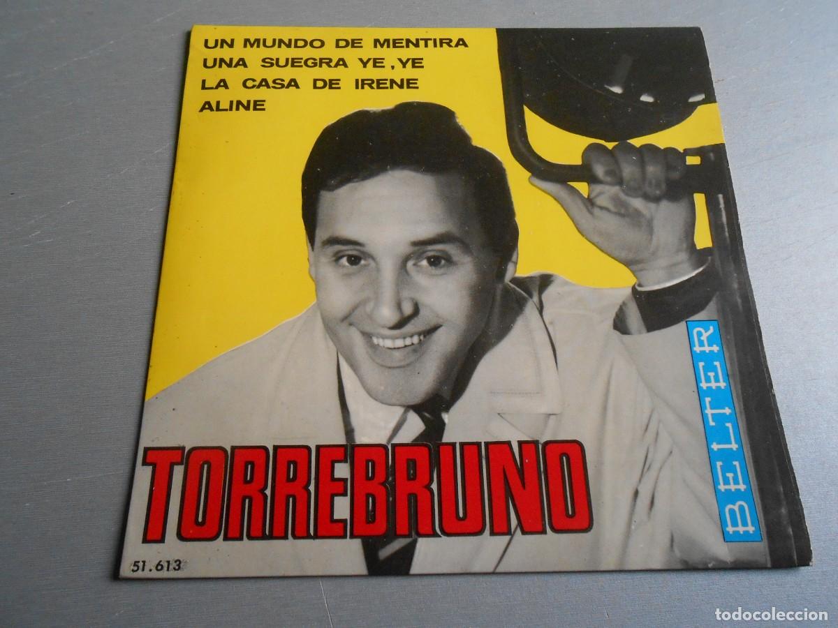 Discos de vinilo: TORREBRUNO, EP, UN MUNDO DE MENTIRA + 3, A&Ntilde;O 1966, BELTER 51.613