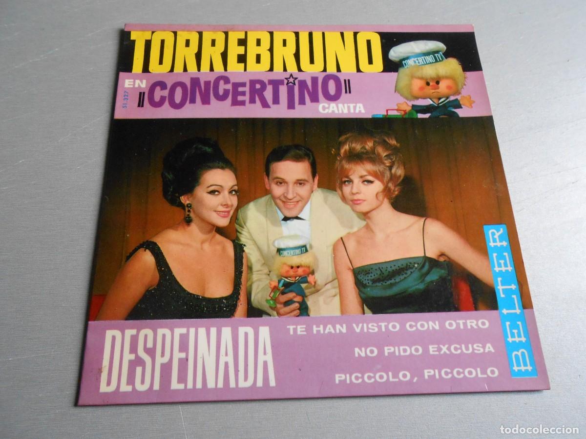 Discos de vinilo: TORREBRUNO - &rdquo;CONCERTINO&rdquo;, EP, DESPEINADA + 3, A&Ntilde;O 1964, BELTER 51.327