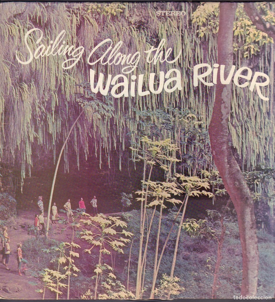 Discos de vinilo: WAILUA RIVER - THE FERN GROTTO, KOKOHI, THE HAU TREE, SWEET LEILANI.../ LP SOUND OF HAWAI RF-26916