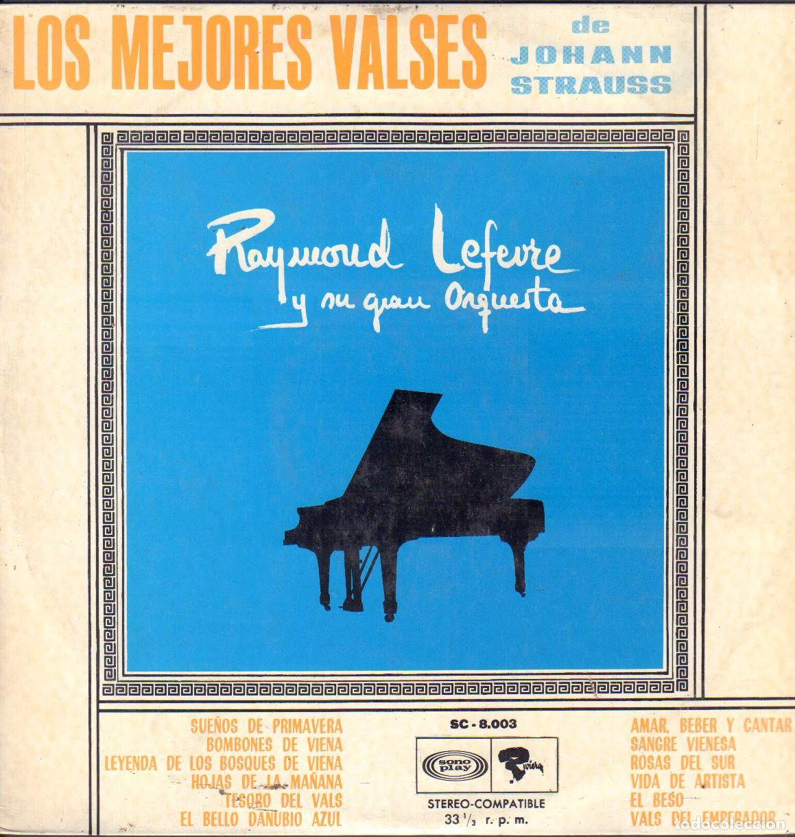 Discos de vinilo: RAYMOND LEFEVRE (Y SU GRAN ORQUESTA) - LOS MEJORES VALSES &rdquo;JOHANN STRAUSS&rdquo; / LP MOVIEPLAY RF-26939