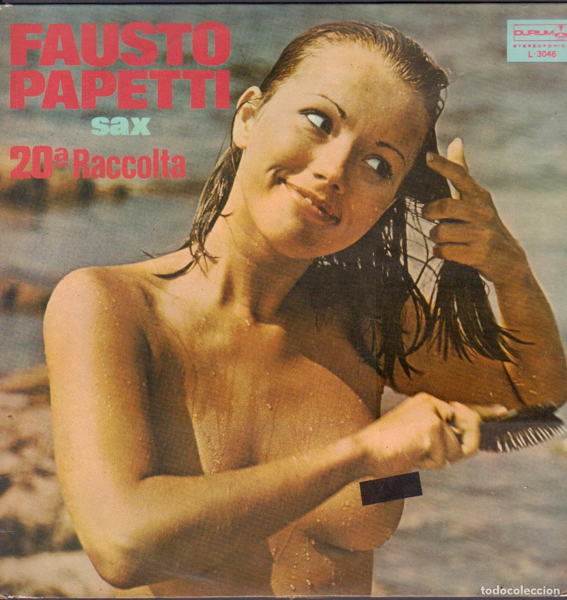 Discos de vinilo: FAUSTO PAPETTI (SAX) - 20&ordf; RACCOLTA / INSENSATEZ, HAPPY PEOPLE, ARIA.../ LP DURIUM 1977 RF-26940