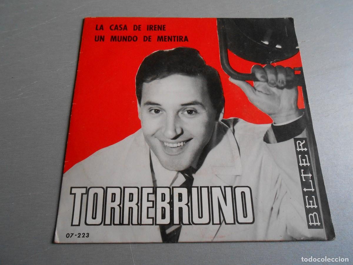 Discos de vinilo: TORREBRUNO, SG, LA CASA DE IRENE + 1, A&Ntilde;O 1965, BELTER 07.223