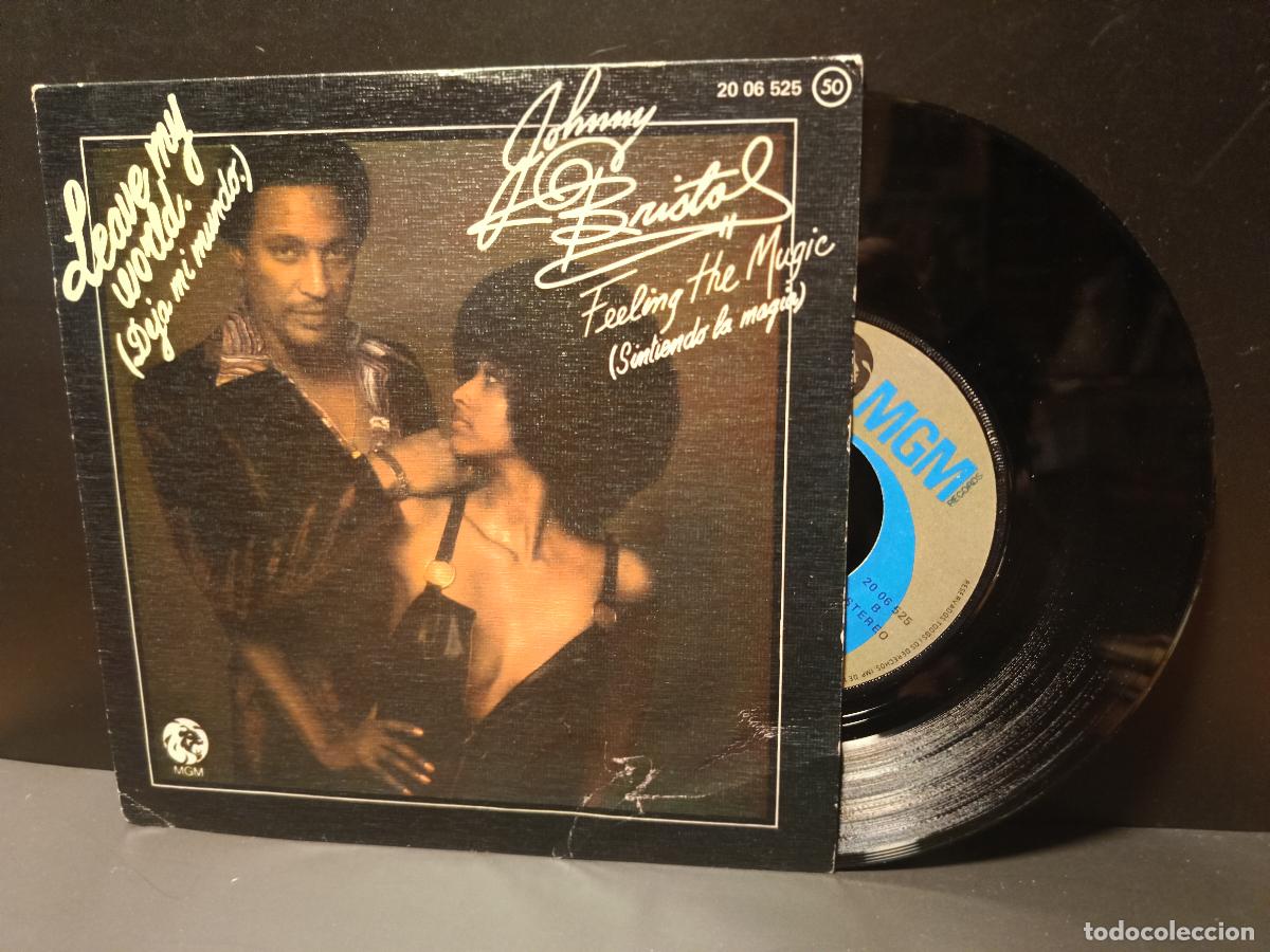 Discos de vinilo: JOHNNY BRISTOL LEAVE MY WORLD 1975 SINGLE PEPETO