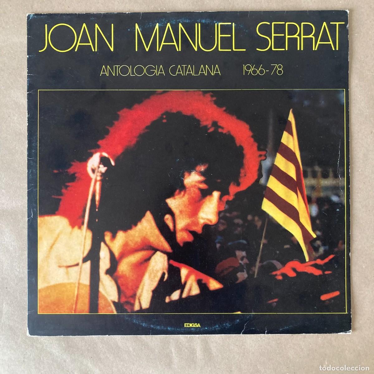 Discos de vinilo: VINILO LP JOAN MANUEL SERRAT ANTOLOG&Iacute;A CATALANA 1966-78, EDIGSA