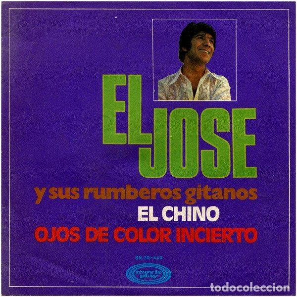 Disques de vinyle: El Jos&eacute; Y Sus Rumberos Gitanos &ndash; El Chino / Ojos De Color Incierto (Vinyl, Movieplay SN-20.443)