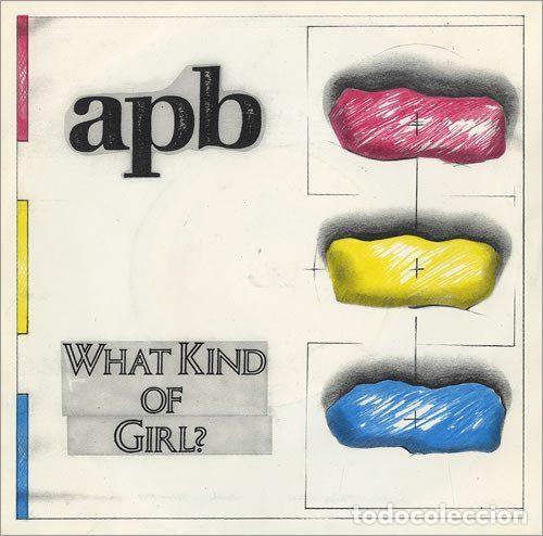 Vinyl records: Apb &ndash; What Kind Of Girl? (Vinyl, Albion Records 12 ION 170)