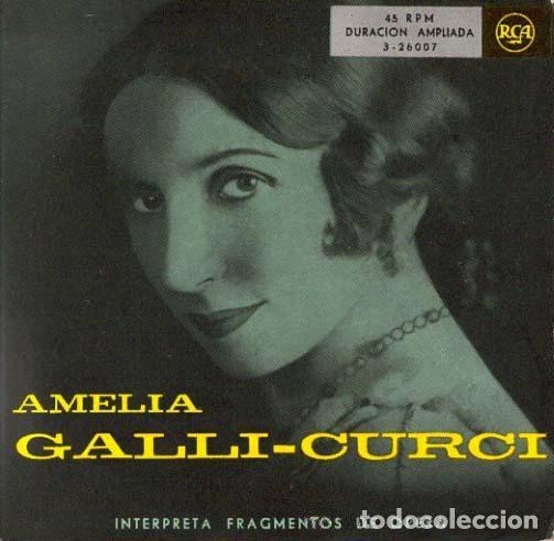 Discos de vinilo: Amelia Galli-Curci &ndash; Interpreta Fragmentos de &Oacute;peras (Vinyl, RCA 3-26007)