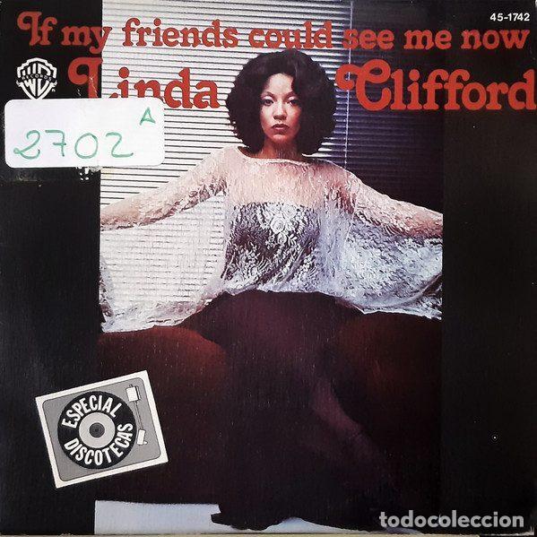 Discos de vinilo: Linda Clifford &ndash; If My Friends Could See Me Now / Runaway Love (Vinyl, Warner Bros. Records 45-1742)