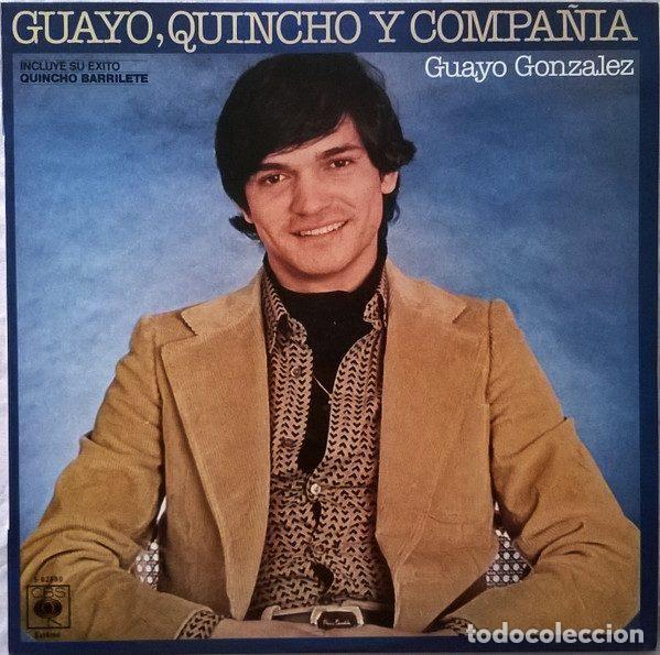 Disques de vinyle: Guayo Gonzalez &ndash; Guayo, Quincho Y Compa&ntilde;ia (Vinyl, CBS S 82590)