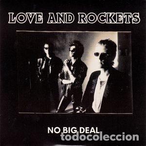 Vinyl records: Love And Rockets &ndash; No Big Deal (Vinyl, RCA PB 49333)