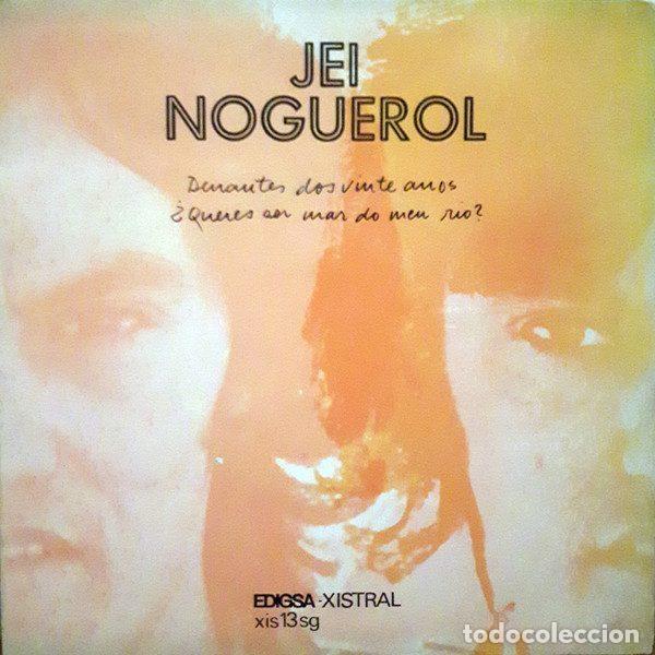 Vinyl-Schallplatten: Jei Noguerol &ndash; Denantes Dos Vinte Anos (Vinyl, Edigsa xis13sg)