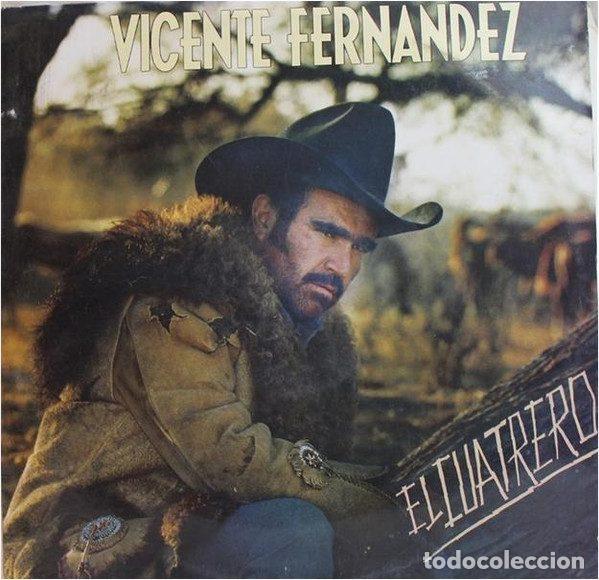 Discos de vinil: Vicente Fernandez &ndash; El Cuatrero (Vinyl, CBS 450753)