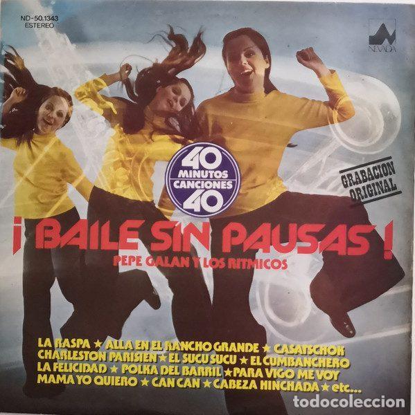 Discos de vinil: Pepe Galan Y Los Ritmicos &ndash; &iexcl;Baile Sin Pausas! (Vinyl, Nevada ND-50.1343)