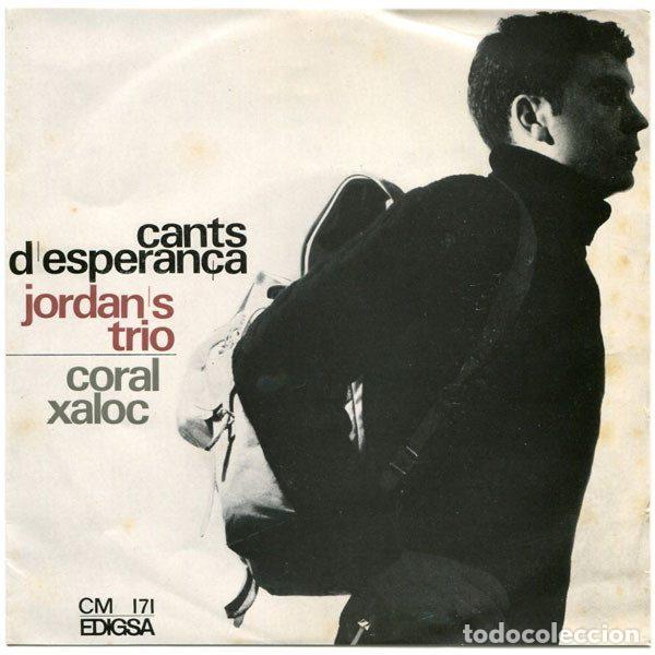 Discos de vinilo: Jordan's Trio - Coral Xaloc &ndash; Cants D'Esperan&ccedil;a (Vinyl, Edigsa CM 171)