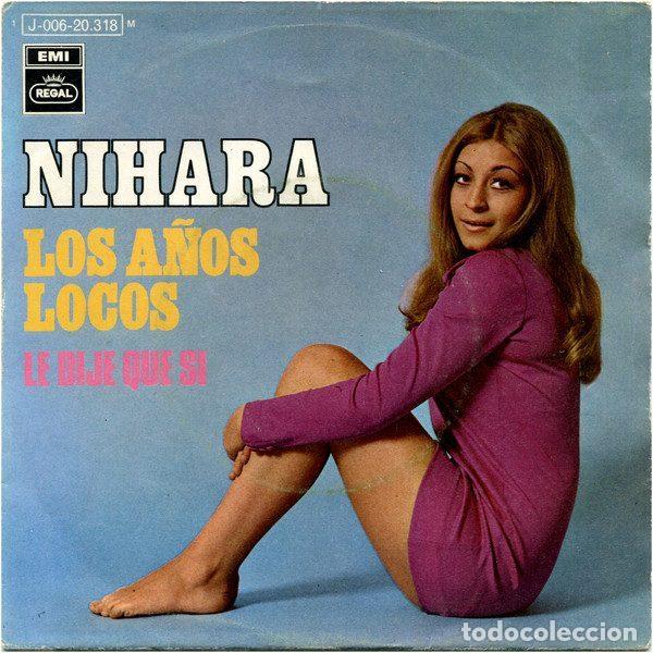 Discos de vinilo: Nihara &ndash; Los A&ntilde;os Locos (Vinyl, Regal 1 J 006 20.318 M)