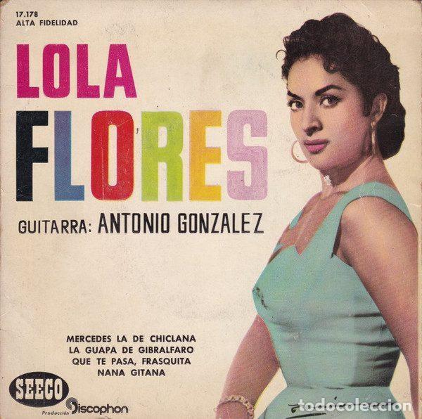 Discos de vinilo: Lola Flores , Guitarra: Antonio Gonzalez &ndash; La Guapa De Gibralfaro (Vinyl, Seeco 17.178)
