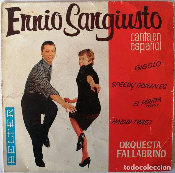 Vinyl-Schallplatten: Ennio Sangiusto Acompa&ntilde;ado De Orquesta Fallabrino &ndash; Gigolo / Speedy Gonzalez / El Pirata Twist /...