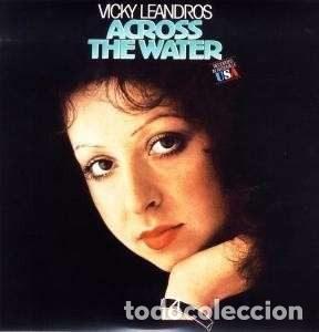 Discos de vinil: Vicky Leandros &ndash; Across The Water (Vinyl, Philips 6303128)