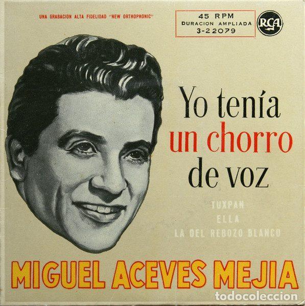 Discos de vinil: Miguel Aceves Mejia &ndash; Yo Ten&iacute;a Un Chorro De Voz / Tuxpan / Ella / La Del Rebozo Blanco (Vinyl,...