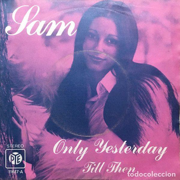 Vinyl-Schallplatten: Sam &ndash; Only Yesterday / Till Then (Vinyl, Pye Records 11617&bull;A)
