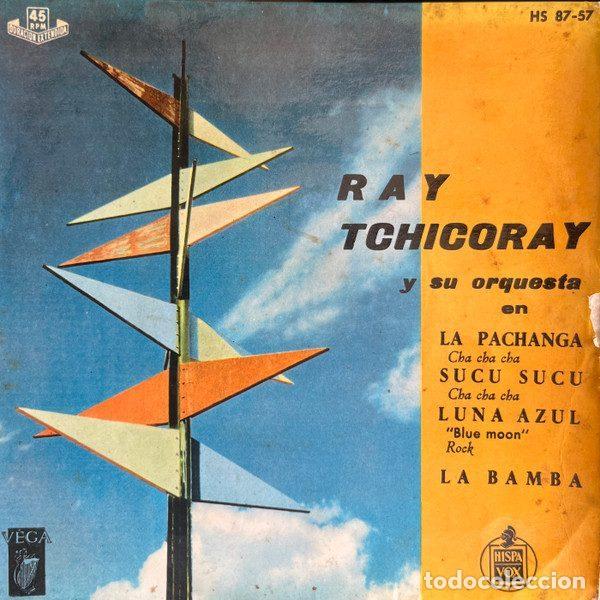 Discos de vinilo: Ray Tchicoray y Su Orquesta &ndash; La Pachanga (Vinyl, Hispavox HS 87-57)